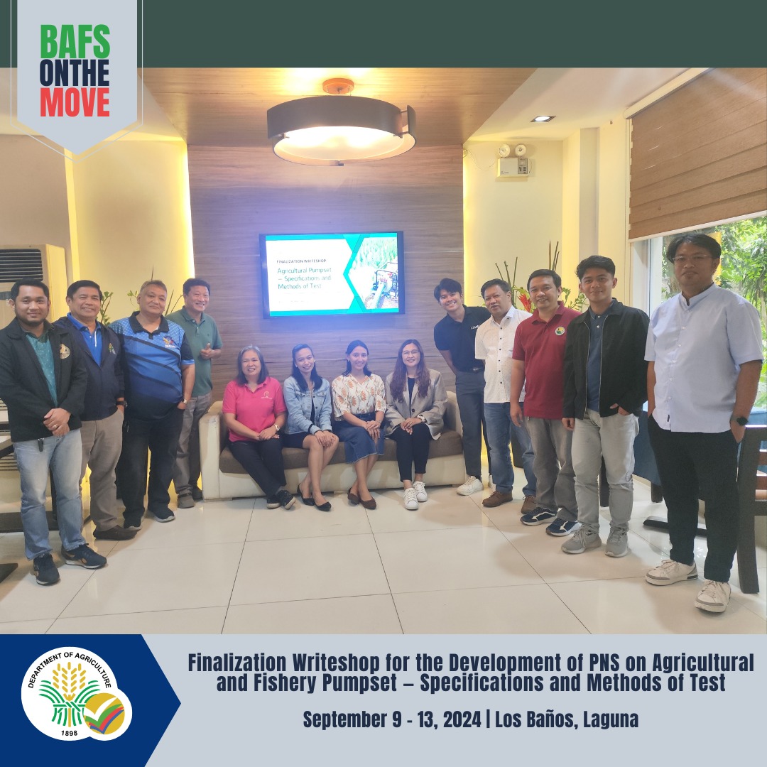 DA-BAFS Standards Development Division (SDD), together with the Technical Working Group (TWG), conducted a 5-day Finalization Writeshop